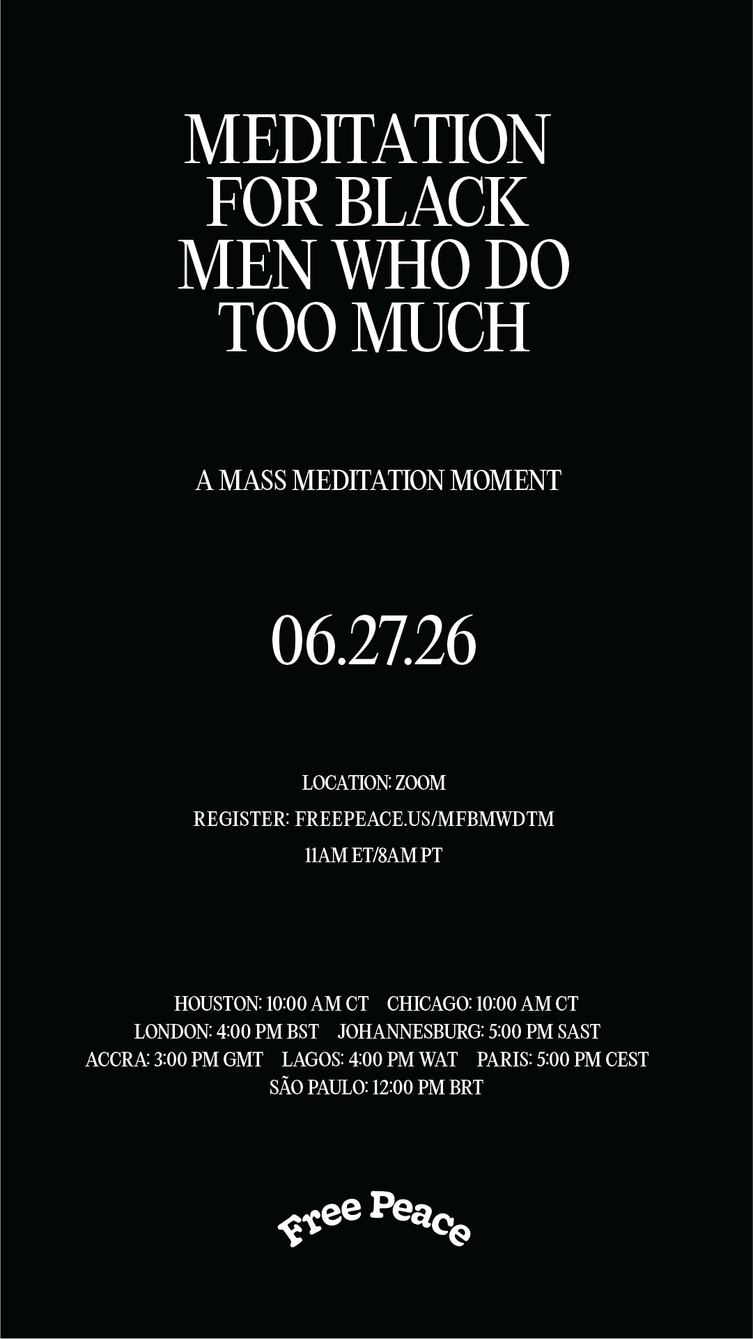 Event announcement for a mass meditation titled 'Meditation for Black Men Who Do Too Much', scheduled on June 27, 2026, via Zoom. Registration link provided along with global time zone details.