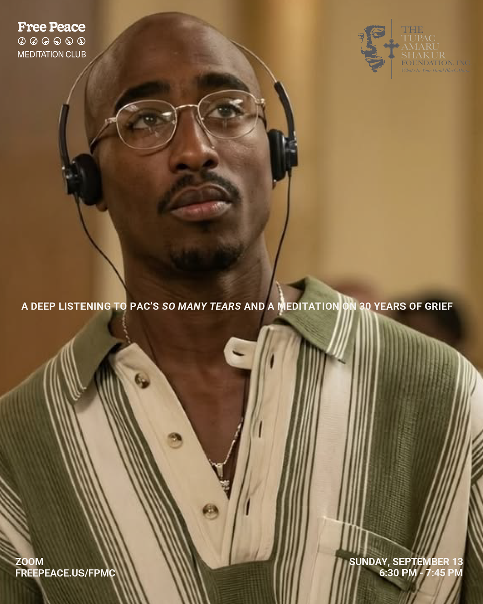 A man wearing glasses and headphones, reflecting on a meditation event featuring Tupac's song 'So Many Tears.' The image has event details overlayed.